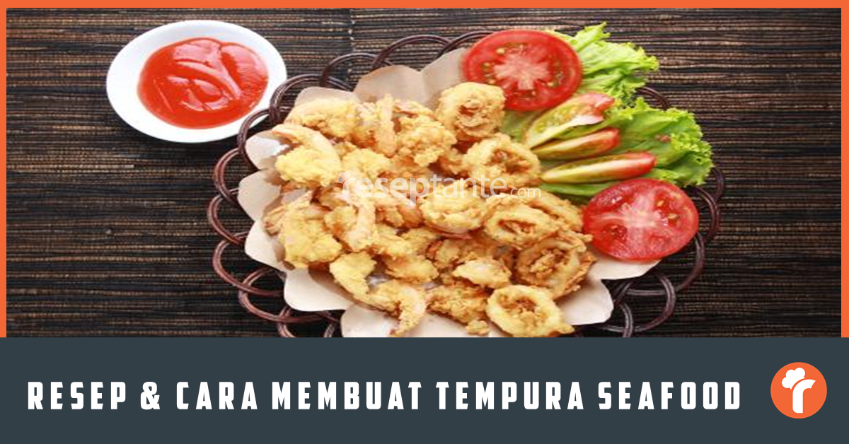 Bahan utama untuk pembuatan tempura adalah