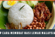 Resep Cara Membuat Nasi Lemak Khas Malaysia, Mudah!