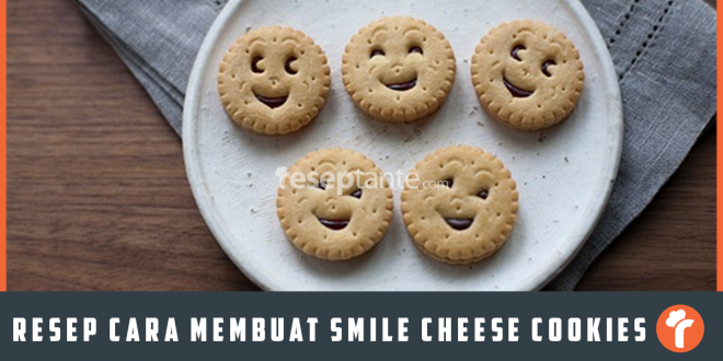 Resep Cara Membuat Smile Cookies Anti Gagal